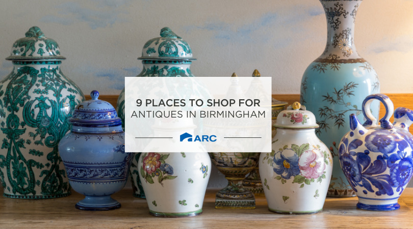 9 Places to Shop for Antiques in Birmingham - ARC Realty Blog